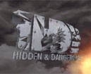 Hidden and Dangerous